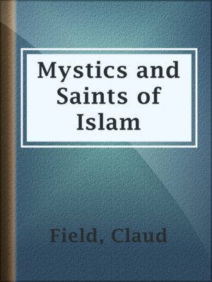 cover image of Mystics and Saints of Islam